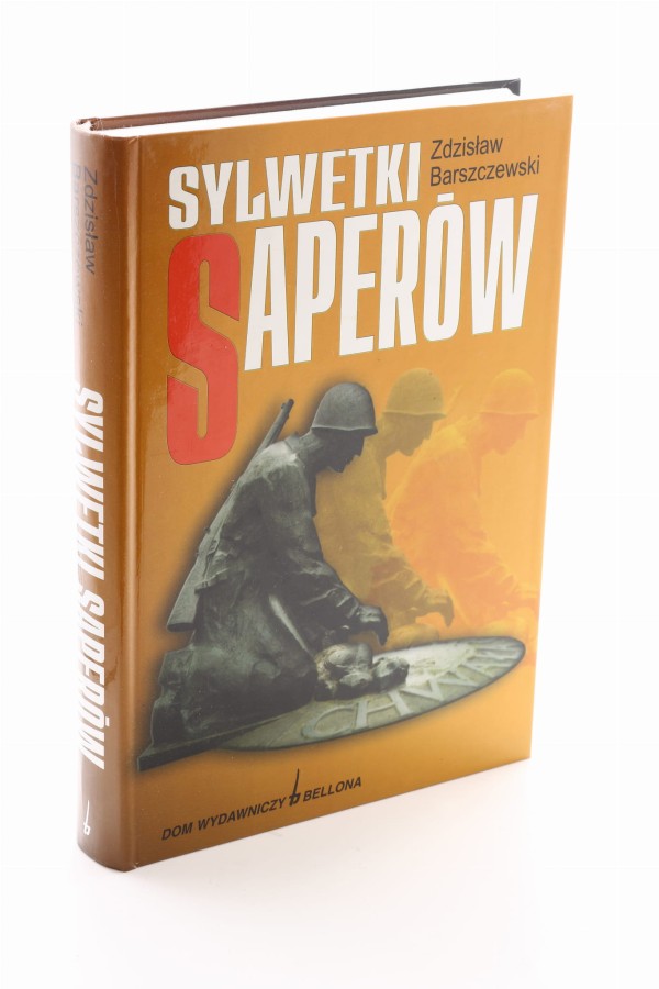 Sylwetki saperów Barszczewski