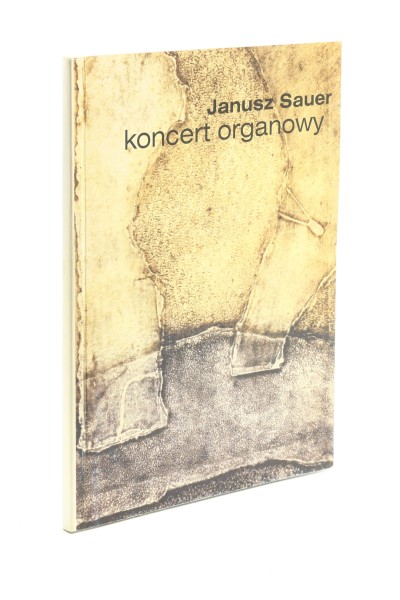 Koncert organowy Sauer