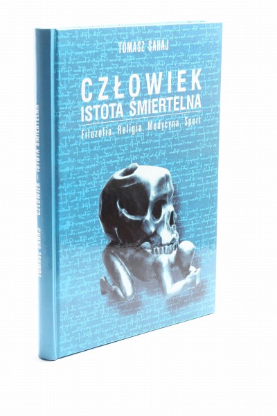 Człowiek istota śmiertelna Sahaj