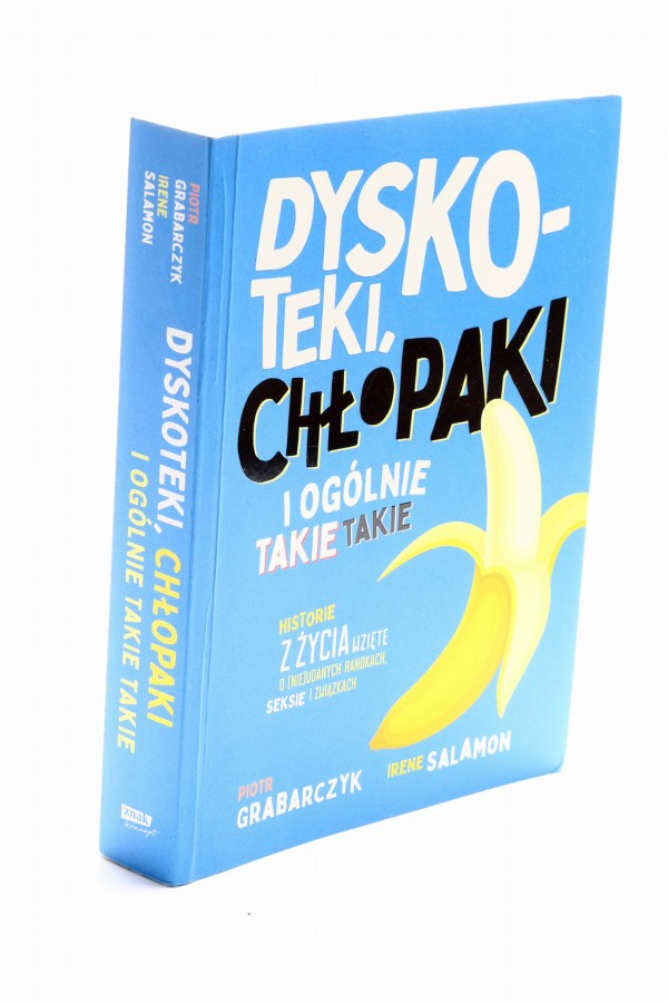 Dyskoteki, chłopaki i ogólnie takie takie Grabarczyk