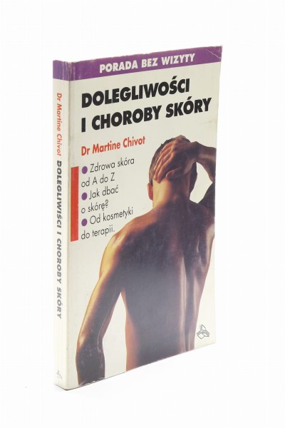 Dolegliwości i choroby skóry Chivot