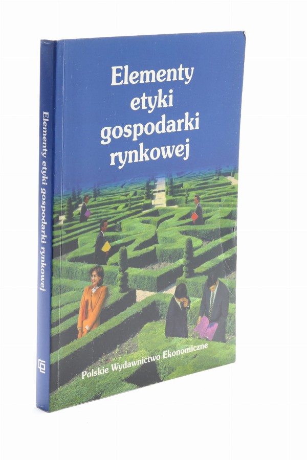 Elementy etyki gospodarki rynkowej Pogonowska