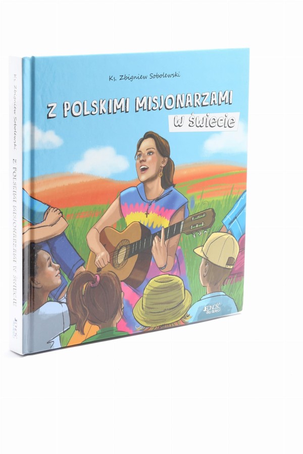 Z Polskimi misjonarzami w świecie Sobolewski