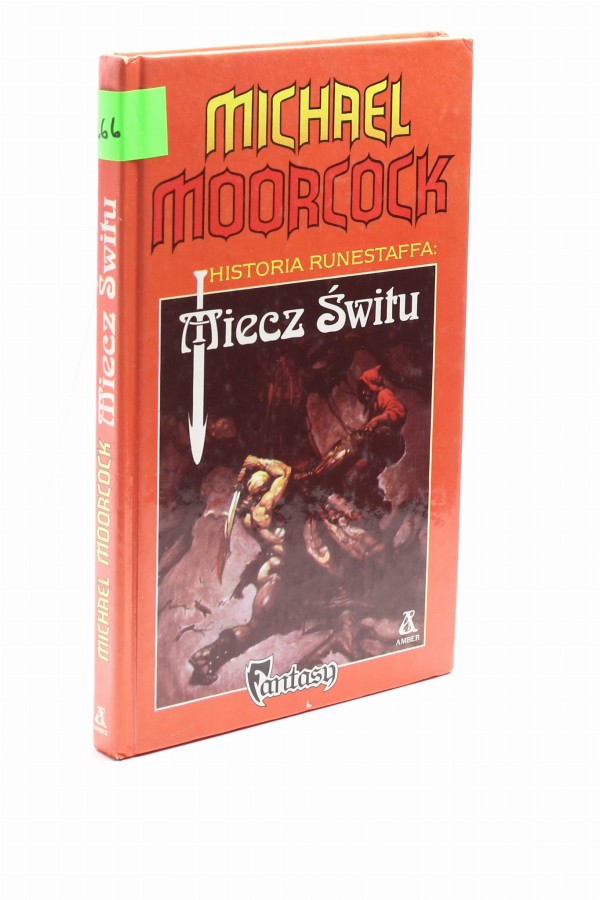 Historia Runestaffa: Miecz Świtu Moorcock