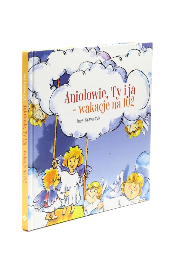 Aniołowie, Ty i ja - wakacje na 102 Krawczyk