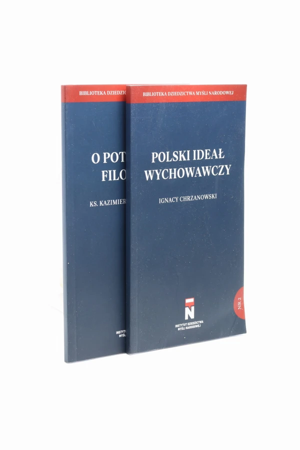2x Biblioteka Dziedzictwa Myśli Narodowej Polski Ideał O potrzebie