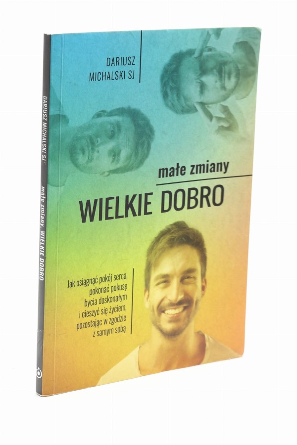 Małe zmiany Wielkie dobro Michalski