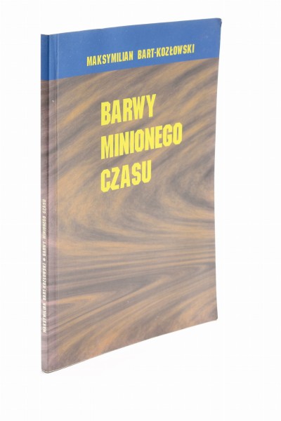 Barwy minionego czasu Bart-Kozłowski