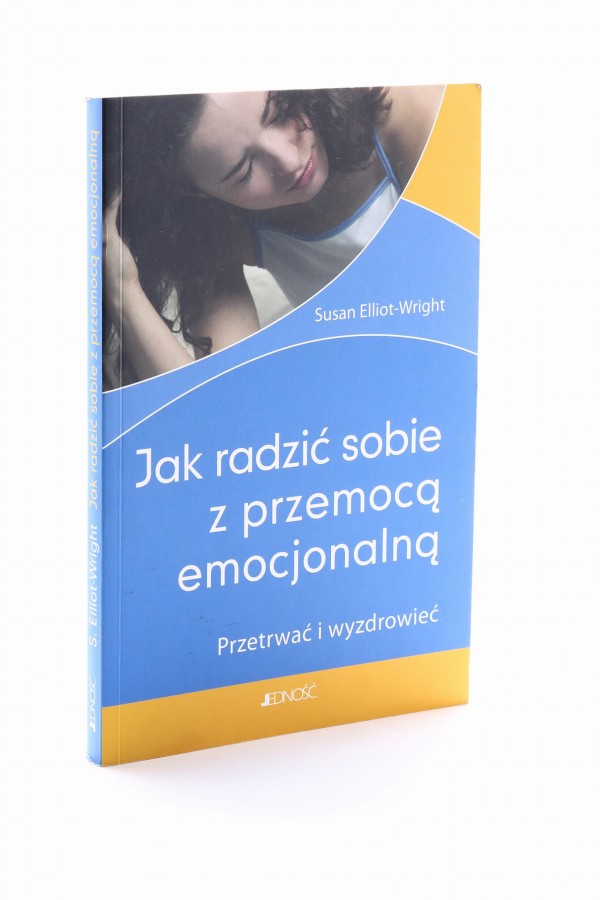 Jak radzić sobie z przemocą emocjonalną Elliot-Wright