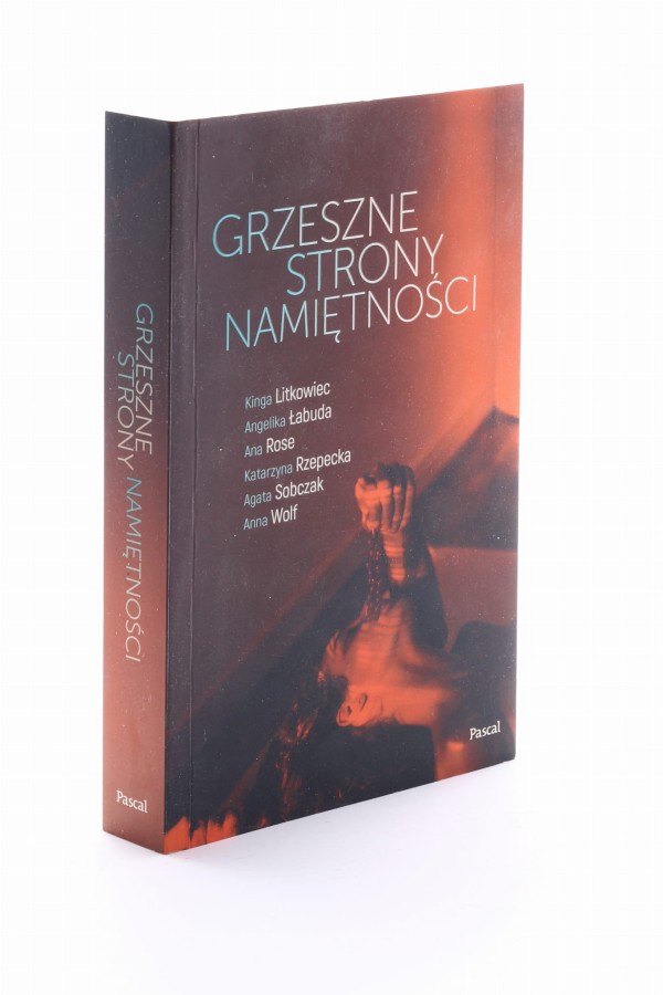 Grzeszne strony namiętności Litkowiec