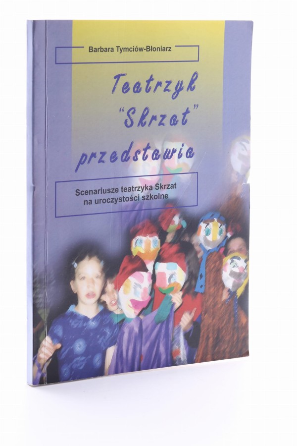 Teatrzyk Skrzat przedstawia Tymciów-Błoniarz