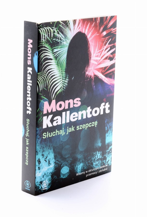 Słuchaj, jak szepczę Kallentoft