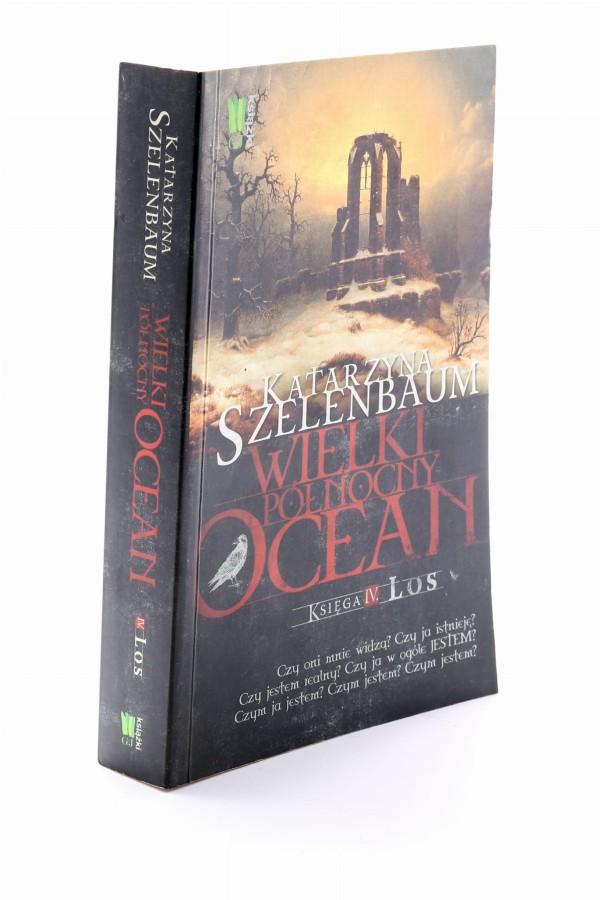 Wielki Północny Ocean Księga IV Los Szelenbaum