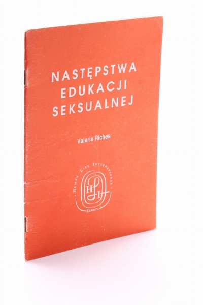 Następstwa edukacji seksualnej Riches