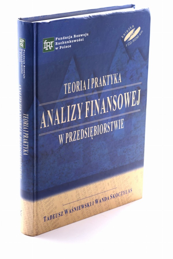 Teoria i praktyka analizy finansowej w przedsiębiorstwie +CD