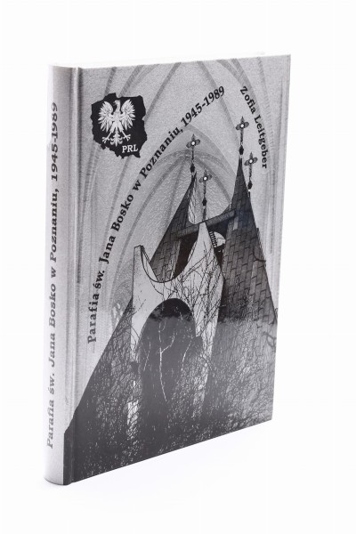 Parafia św. Jana Bosko w Poznaniu 1945-1989 Leitgeber