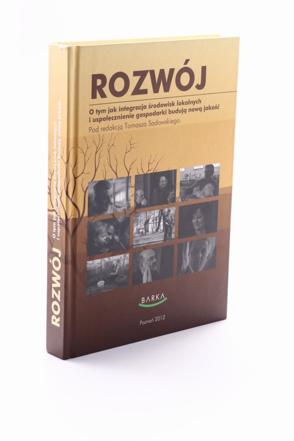 Rozwój O tym jak integracja środowisk lokalnych Sadowski