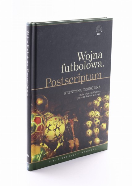 Wojna futbolowa. Postscriptum Czubówna