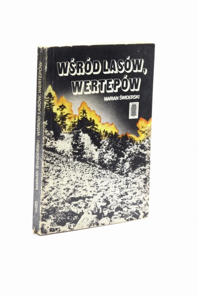 Wśród lasów, wertepów Świderski