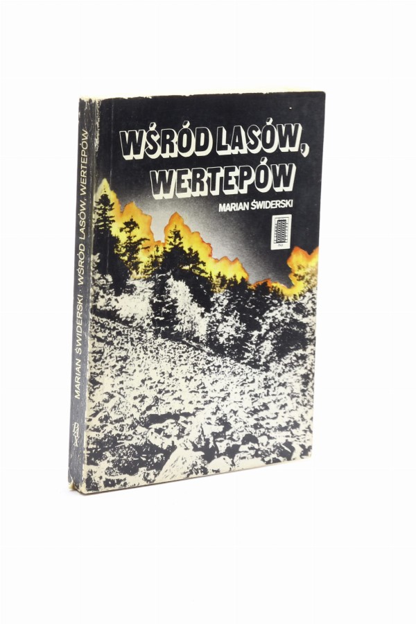 Wśród lasów, wertepów Świderski