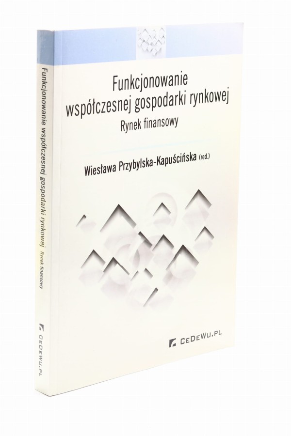 Funkcjonowanie współczesnej gospodarki rynkowej Przybylska-Kapuścińska