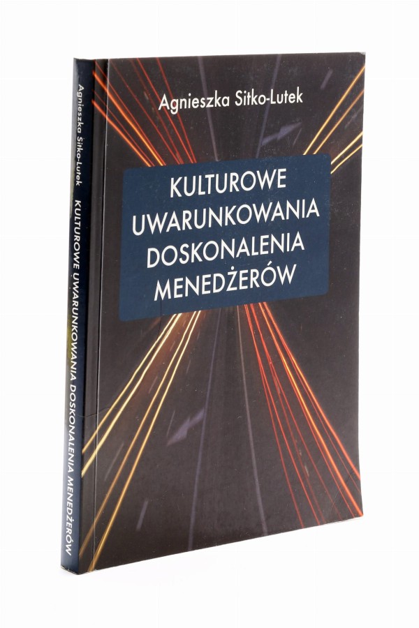 Kulturowe uwarunkowania doskonalenia menadżerów Sitko-Lutek