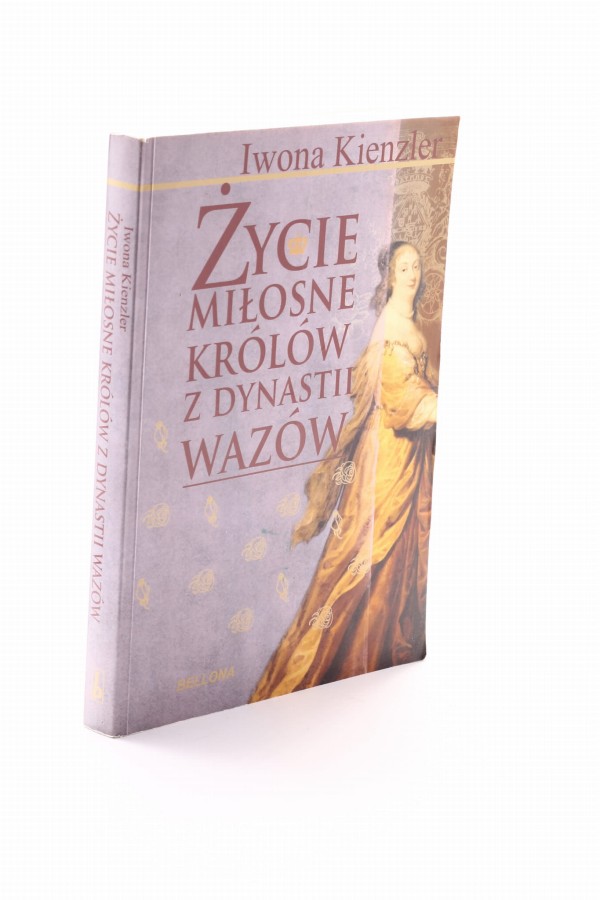 Życie miłosne królów z dynastii Wazów Kienzler