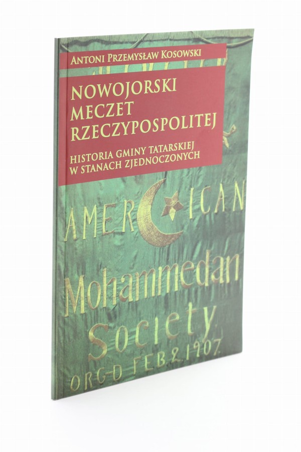Nowojorski meczet Rzeczypospolitej Kosowski
