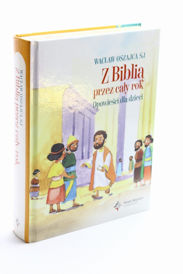 Z Biblią przez cały rok Opowieści dla dzieci Oszajca