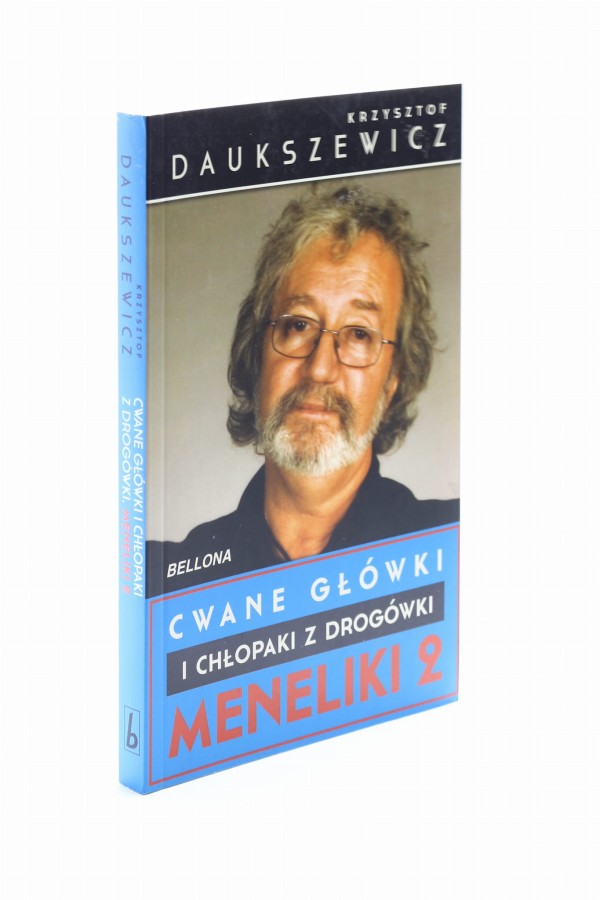 Cwane główki i chłopaki z drogówki Meneliki 2 Daukszewicz