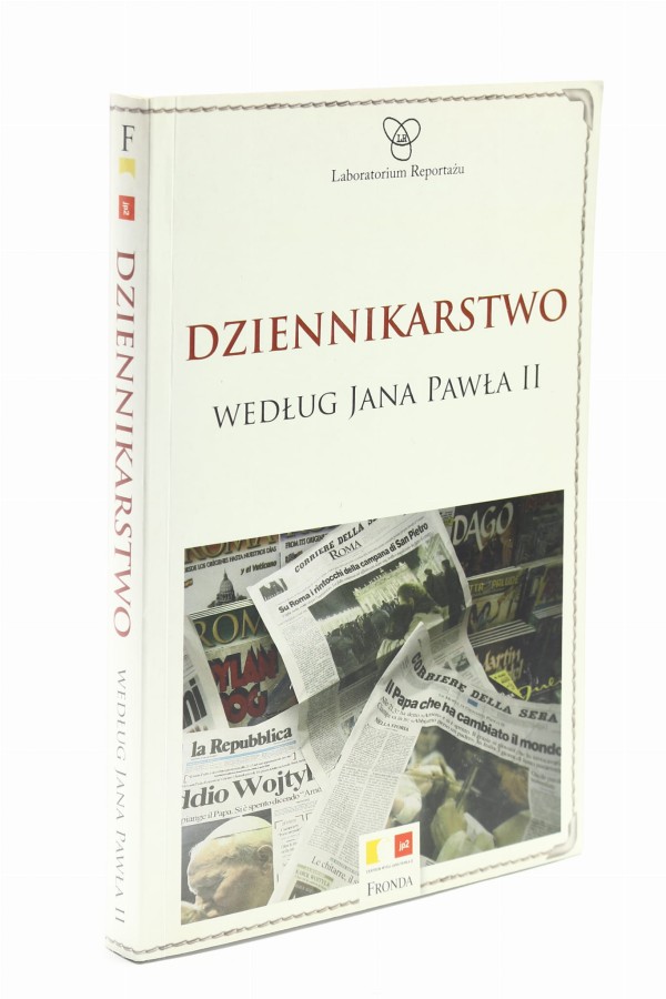 Dziennikarstwo według Jana Pawła II