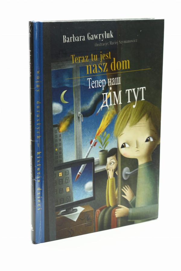 Teraz tu jest nasz dom Gawryluk