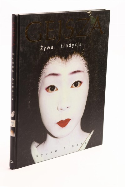 Gejsza Żywa tradycja Aihara