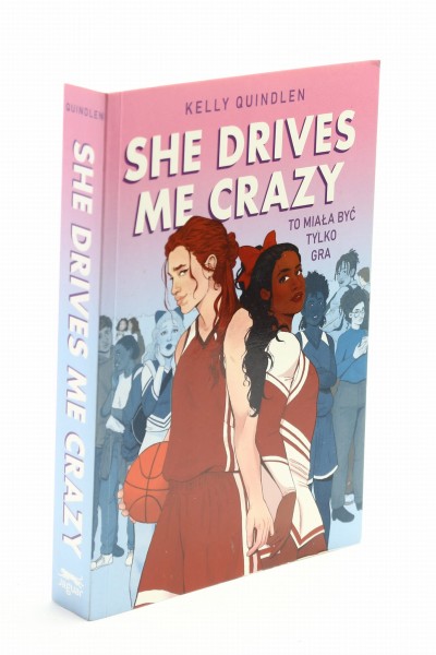 She drives me crazy Quindlen