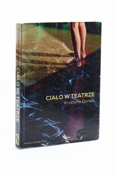 Ciało w teatrze Duniec