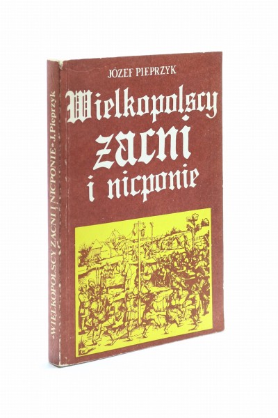 Wielkopolscy zacni i nicponie Pieprzyk