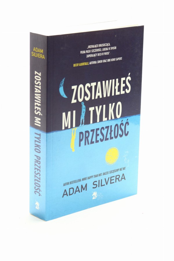 Zostawiłeś mi tylko przeszłość Silvera
