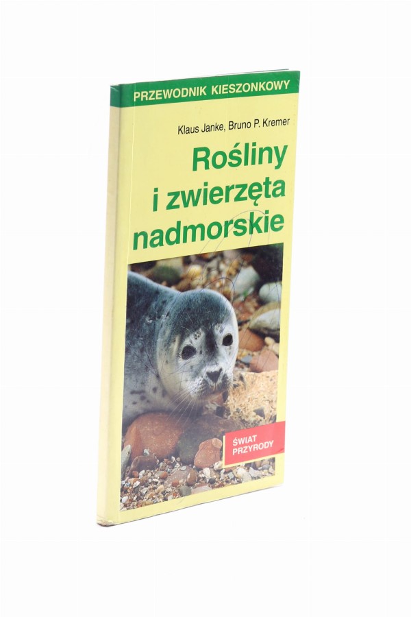 Rośliny i zwierzęta nadmorskie przewodnik kieszonkowy Janke