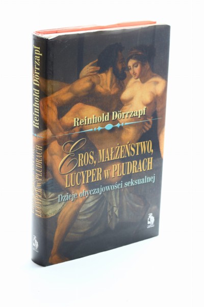 Eros, małżeństwo, Lucyper w Pludrach Dorrzapf