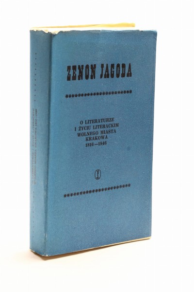O literaturze i życiu literackim wolnego miasta Krakowa Jagoda