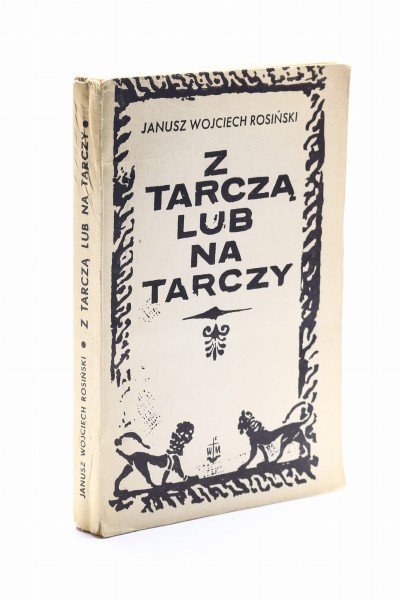 Z tarczą lub na tarczy Rosiński