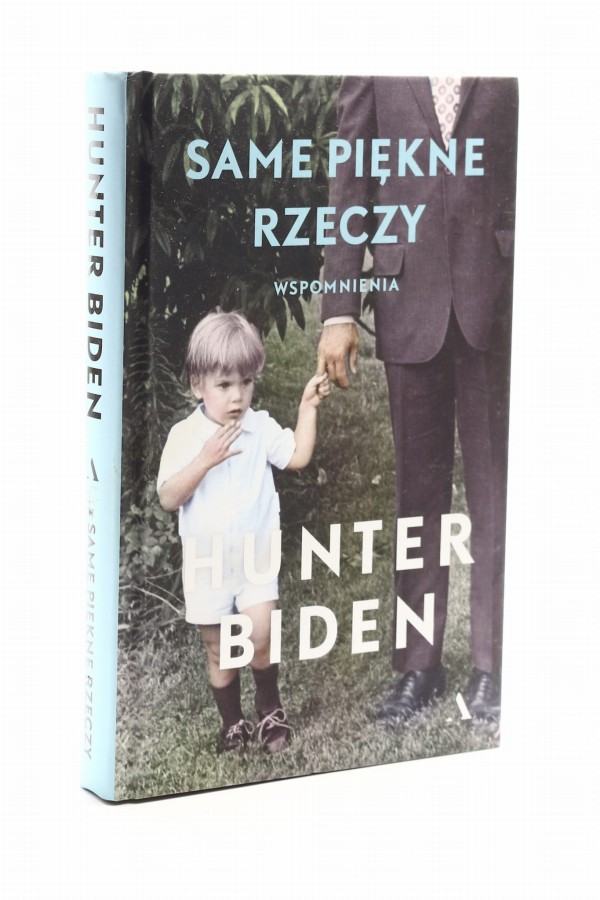 Same piękne rzeczy wspomnienia Biden