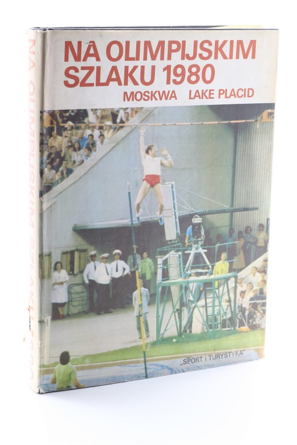 Na olimpijskim szlaku 1980 Moskwa Lake Placid