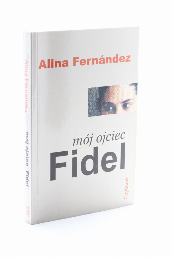 Mój ojciec Fidel Fernandez