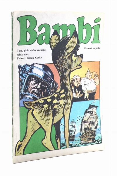 Bambi/ Koncert kaprala/ Tam, gdzie słońce zachodzi seledynowo/ Podróże Jamesa Cooka