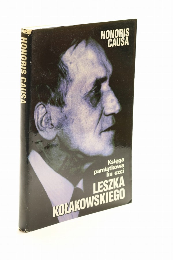 Księga pamiątkowa ku czci Leszka Kołakowskiego Causa