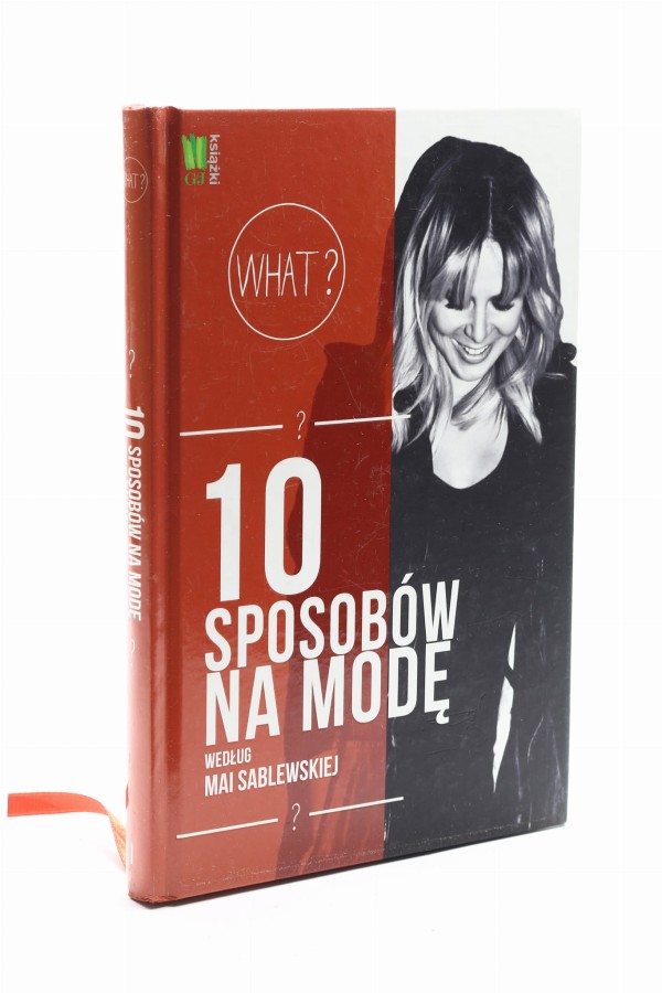 10 sposobów na modę według Mai Sablewskiej