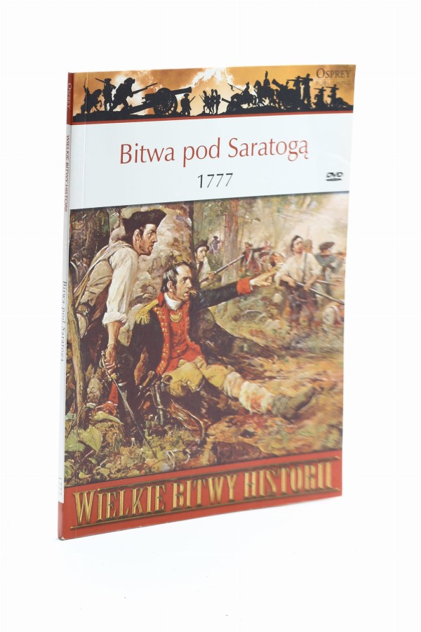 Bitwa pod Saratogą 1777 Wielkie Bitwy Historii