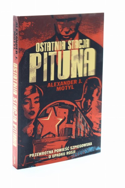 Ostatnia stacja Pituna  Motyl