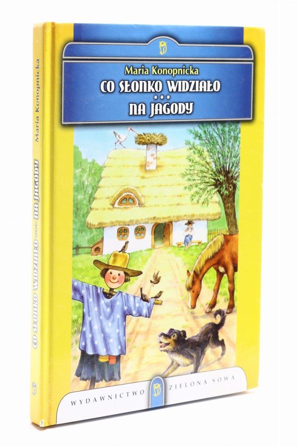 Co słonko widziało  Na jagody Konopnicka